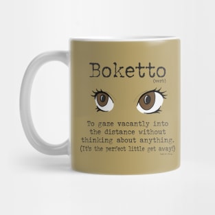 Word Play: Boketto (a little get away from your day) Mug